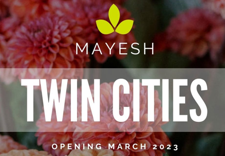 Mayesh is Opening in The Twin Cities