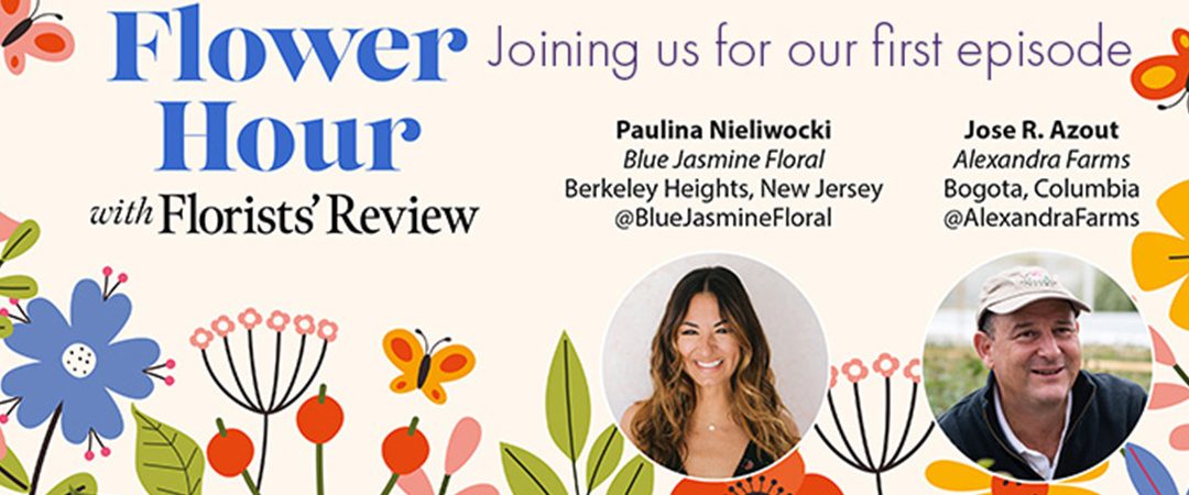 The Flower Hour With Florists’ Review Podcast